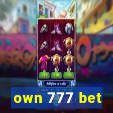 own 777 bet